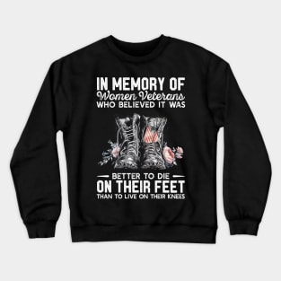 Women Veteran Memory T Shirt, Veteran Shirts, Gifts Ideas For Veteran Day Crewneck Sweatshirt